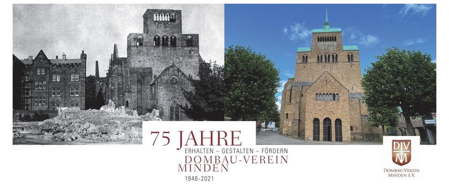 75 Jahre Dombau-Verein Minden (DVM) - 75 Jahre erhalten, gestalten und fördern